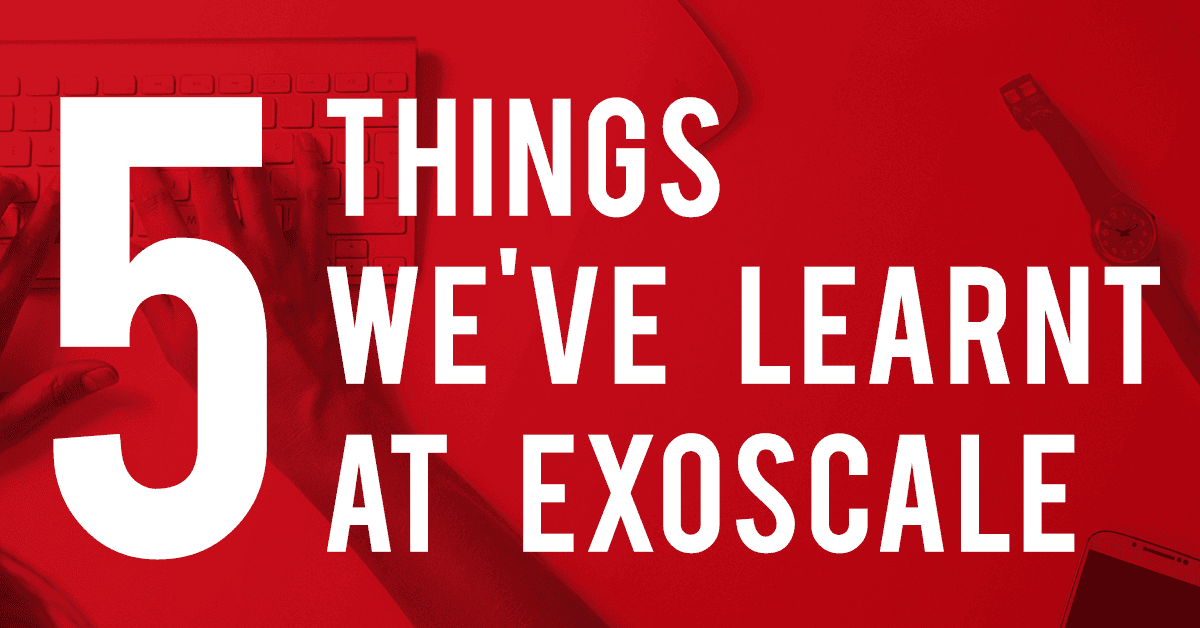 Five things we’ve learnt at Exoscale