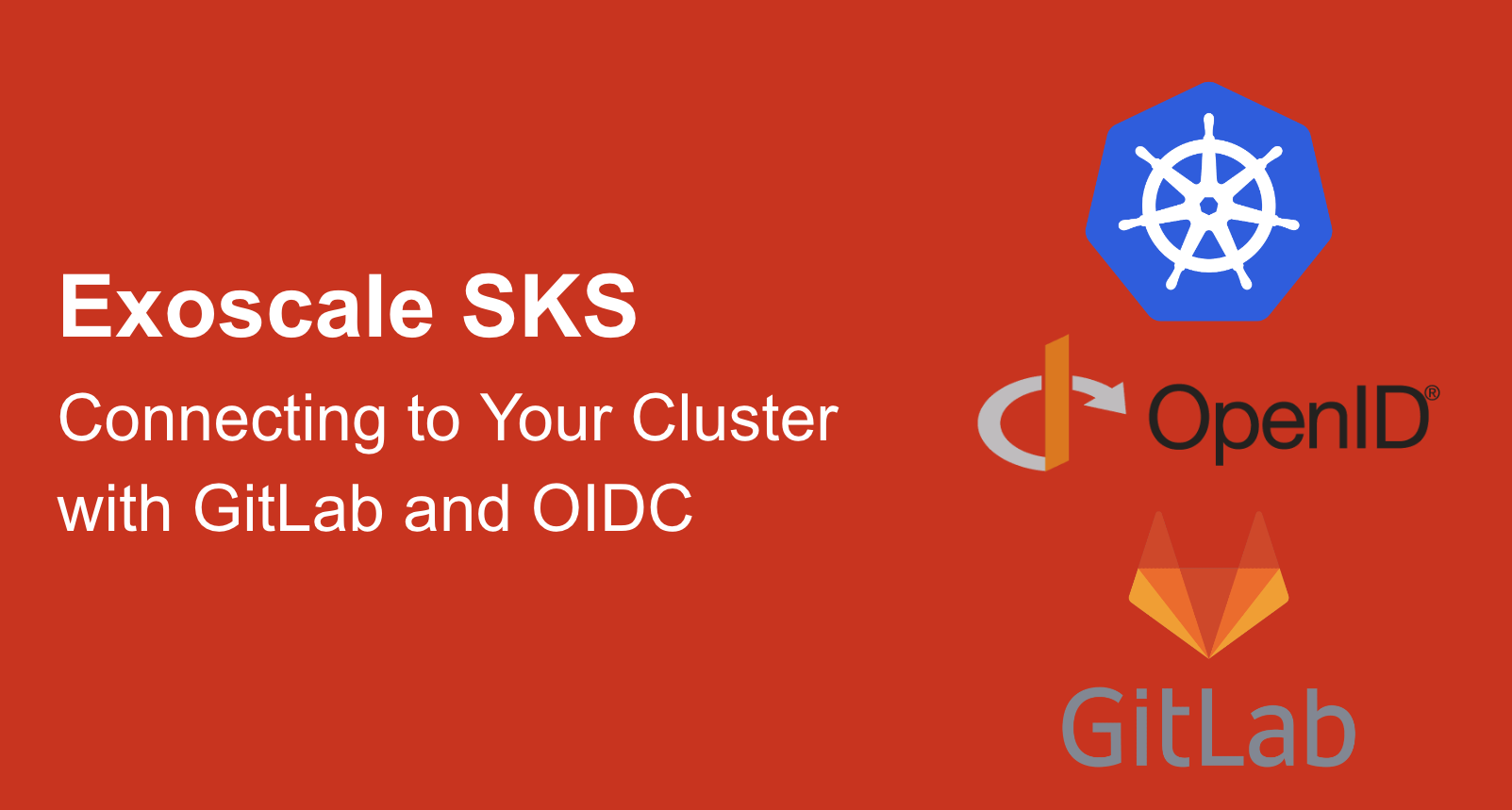 Connecting to your cluster using GitLab and OIDC