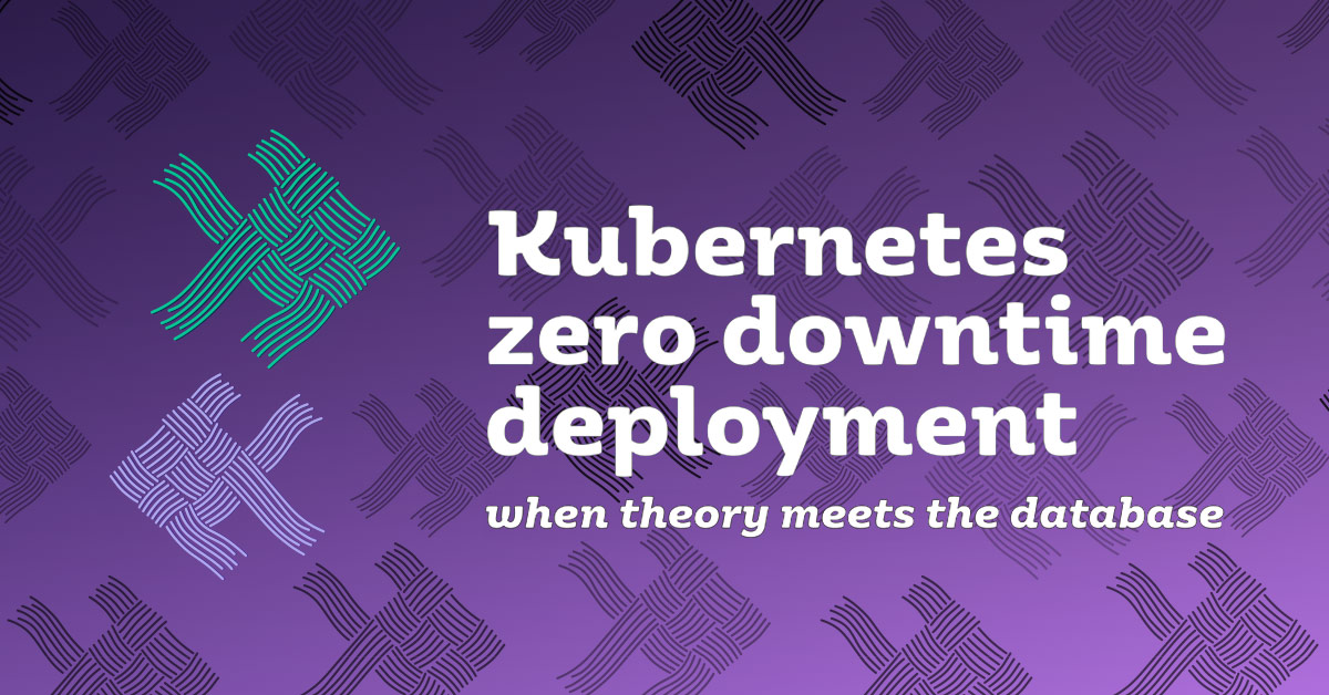Kubernetes zero downtime deployment: when theory meets the database