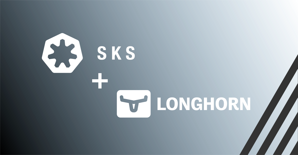Storage on SKS made easy: Longhorn