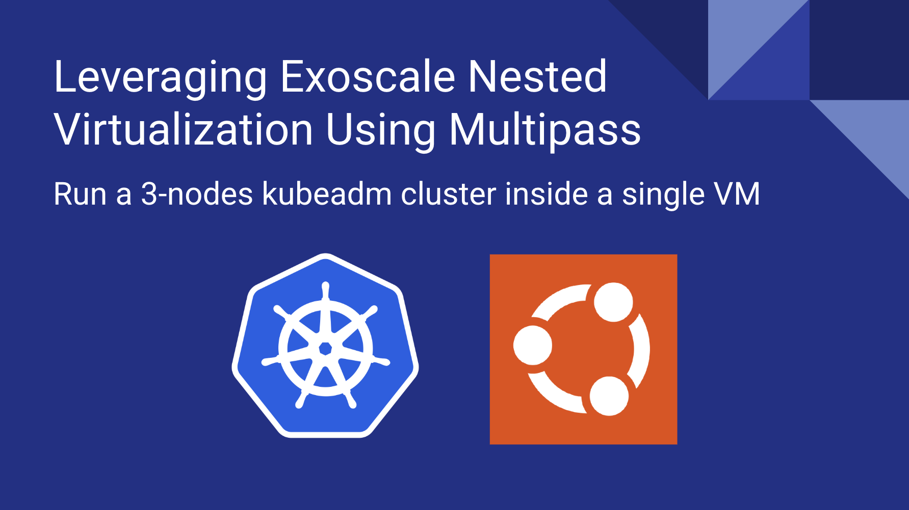 Leveraging Exoscale Nested Virtualization Using Multipass