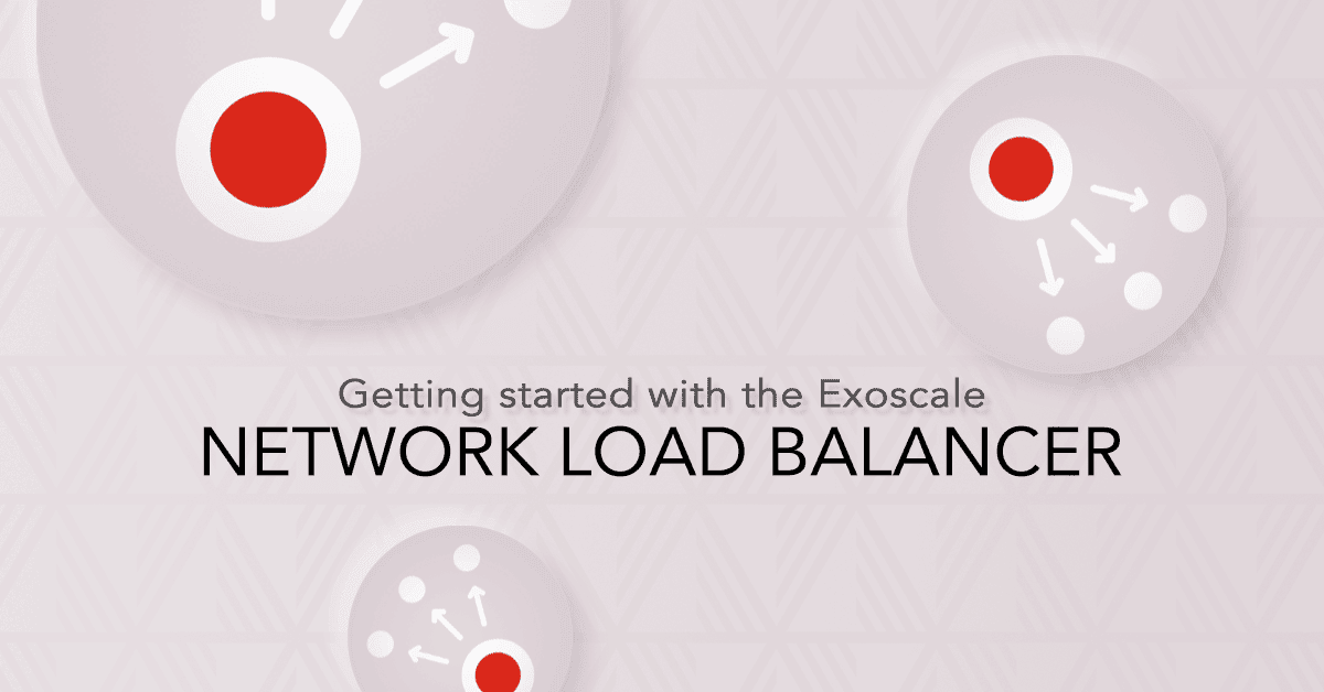 Getting started with the Exoscale Network Load Balancer