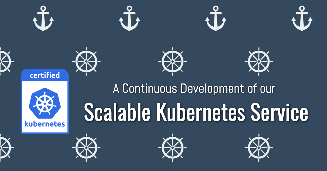 SKS - A Continuous Development of our Kubernetes Service