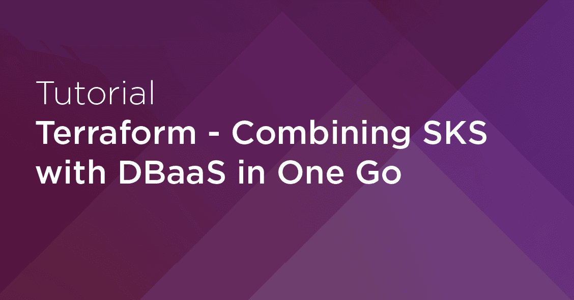 Terraform - Combining SKS with DBaaS in one go